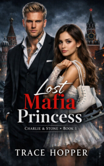 The LOST MAFIA PRINCESS by Trace Hopper