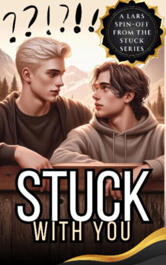 STUCK with YOU