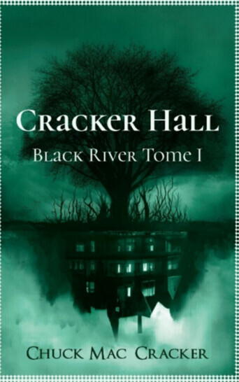 Cracker Hall : Black River tome 1