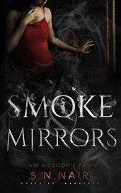 Smoke and Mirrors