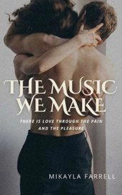 The Music We Make