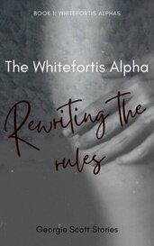 The Whitefortis Alpha, Rewriting the rules.