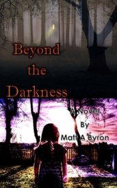 Beyond the Darkness