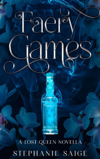 Faery Games (The Lost Queen Book 3.5)