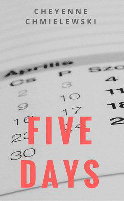 Five Days