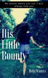His Little Bounty