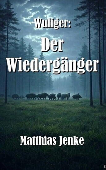 Wulfger: Der Wiedergänger