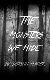 The Monsters We Hide