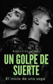 Un golpe de suerte (Suerte #1)